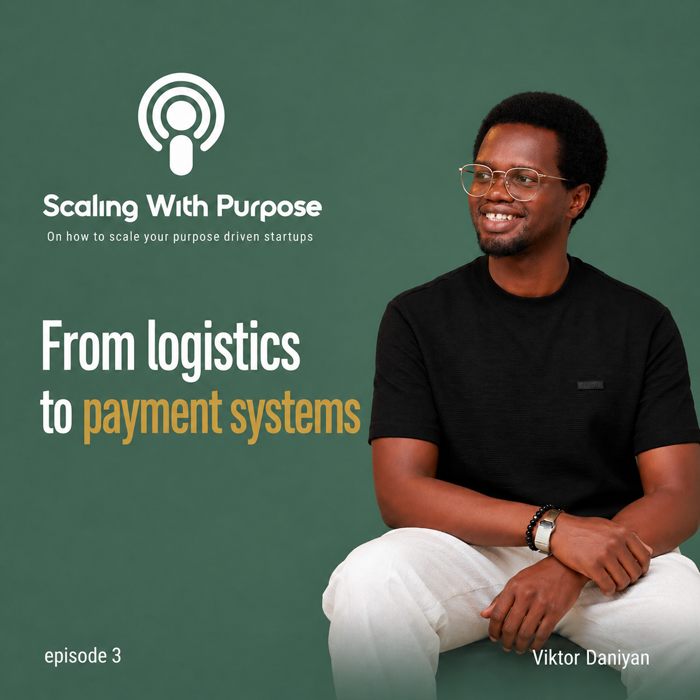 Victor Daniyan, founder of NearPays, guest on the Scaling With Purpose podcast